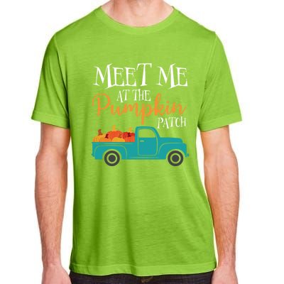 Meet Me At The Pumpkin Patch Love Fall Autumn Holiday Season Cool Gift Adult ChromaSoft Performance T-Shirt