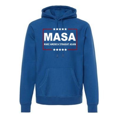 MASA Make America Straight Again Political Funny Sarcastic Premium Hoodie