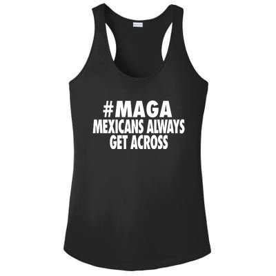 Maga Mexicans Always Get Across Ladies PosiCharge Competitor Racerback Tank