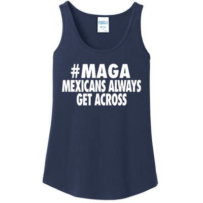 Maga Mexicans Always Get Across Ladies Essential Tank