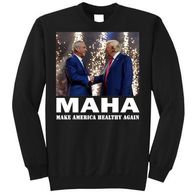 Maha Make America Healthy Again Trump 2024 Tall Sweatshirt