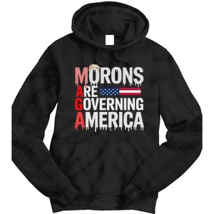 Maga Morons Are Governing America Tie Dye Hoodie