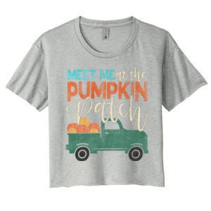 Meet Me At The Pumpkin Patch Pickup Thanksgiving Xmas Outfit Great Gift Women's Crop Top Tee