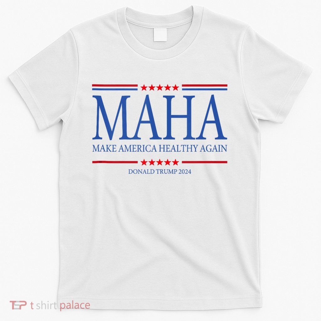 Maha Make America Healthy Again T-Shirt