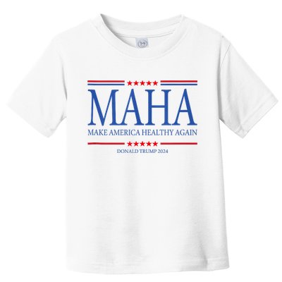 Maha Make America Healthy Again Toddler T-Shirt