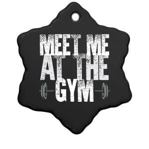 Meet Me At The Gym Funny Fitness Design Cool Gift Ceramic Star Ornament