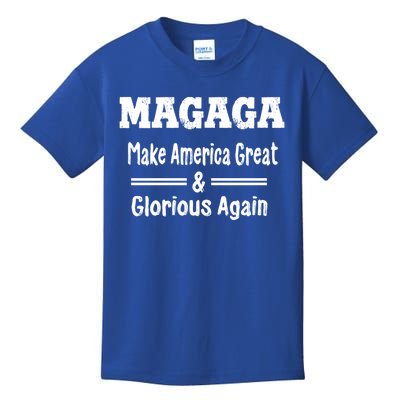 Magaga Make America Great And Glorious Again Gift Kids T-Shirt