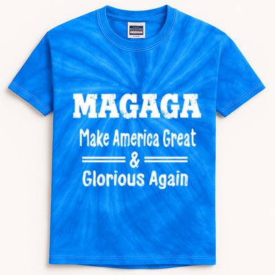 Magaga Make America Great And Glorious Again Gift Kids Tie-Dye T-Shirt