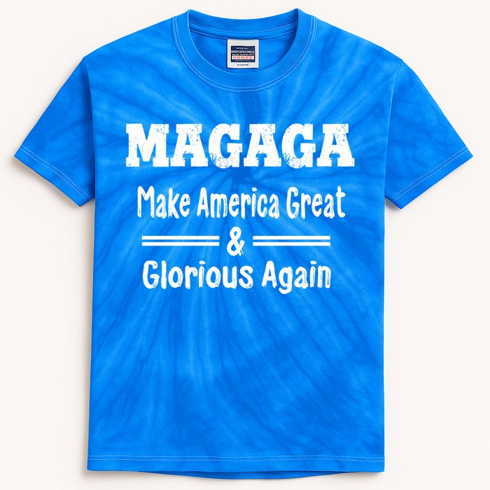 Magaga Make America Great And Glorious Again Gift Kids Tie-Dye T-Shirt