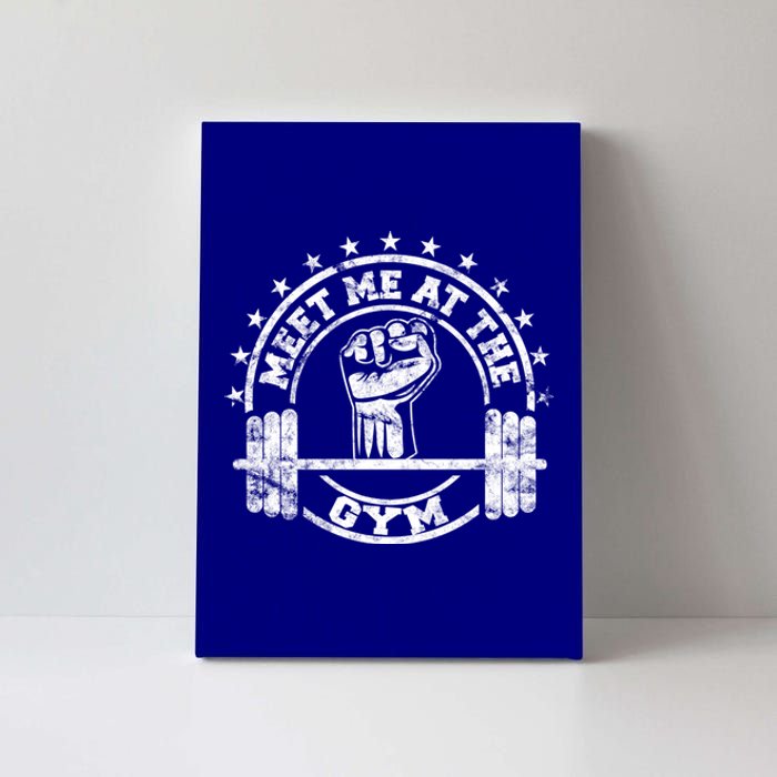 Meet Me At The Gym Gym Fitness Workout Gift Canvas