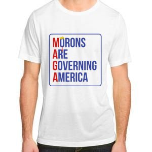 Maga Morons Are Governing America Adult ChromaSoft Performance T-Shirt