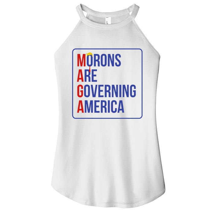 Maga Morons Are Governing America Women's Perfect Tri Rocker Tank