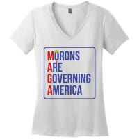 Maga Morons Are Governing America Women's V-Neck T-Shirt