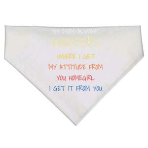 My Mom Always Wonders Where I Get My Attitude From Gift USA-Made Doggie Bandana