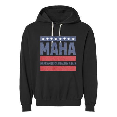 Maha Make America Healthy Again Garment-Dyed Fleece Hoodie