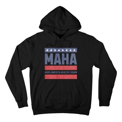 Maha Make America Healthy Again Hoodie