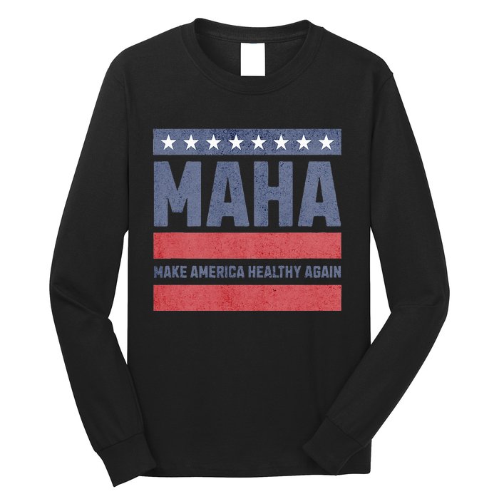 Maha Make America Healthy Again Long Sleeve Shirt