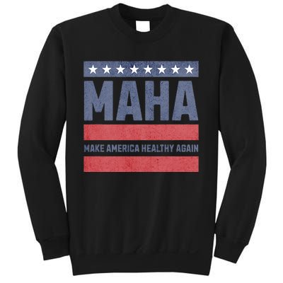 Maha Make America Healthy Again Sweatshirt