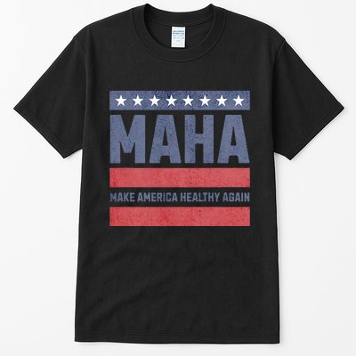 Maha Make America Healthy Again Tall T-Shirt