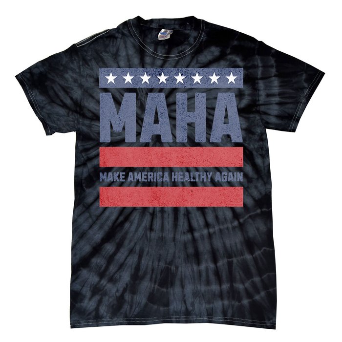 Maha Make America Healthy Again Tie-Dye T-Shirt