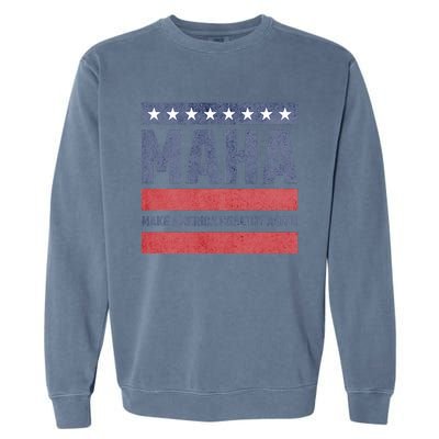 Maha Make America Healthy Again Garment-Dyed Sweatshirt