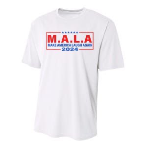 Mala Make America Laugh Again 2024 Performance Sprint T-Shirt