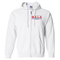 Mala Make America Laugh Again 2024 Full Zip Hoodie