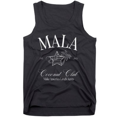 Mala Make America Laugh Again Coconut Is Brat Tank Top