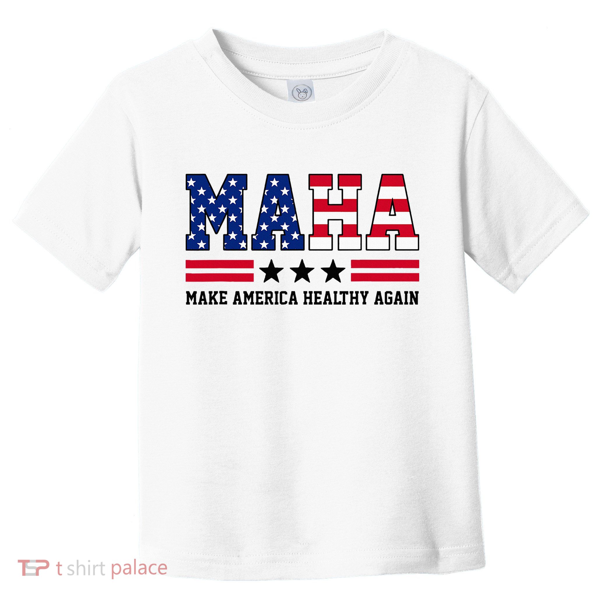Maha Make America Healthy Again Us Patriotic Toddler T-Shirt