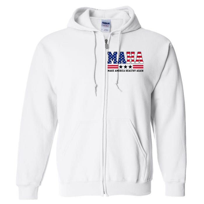 Maha Make America Healthy Again Us Patriotic Full Zip Hoodie