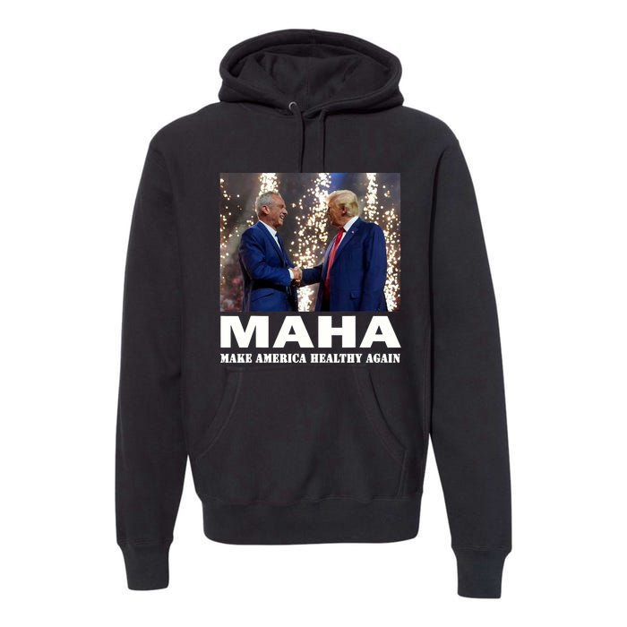 Maha Make America Healthy Again Trump 2024 Premium Hoodie