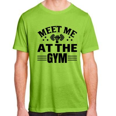 Meet Me At The Gymgift Awesome Fitness Gym Wear Workout Lifting Gift Adult ChromaSoft Performance T-Shirt