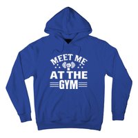 Meet Me At The Gymgift Awesome Fitness Gym Wear Workout Lifting Gift Hoodie