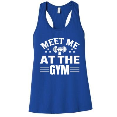 Meet Me At The Gymgift Awesome Fitness Gym Wear Workout Lifting Gift Women's Racerback Tank