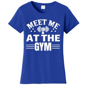 Meet Me At The Gymgift Awesome Fitness Gym Wear Workout Lifting Gift Women's T-Shirt