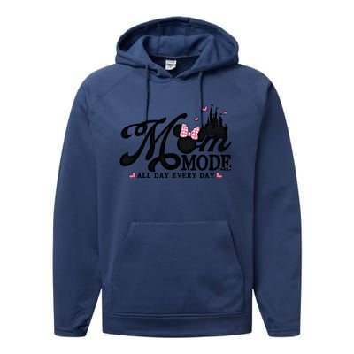 Mom Mode All Day Everyday For Mom Who Loves Diz Nee Mother's Day Performance Fleece Hoodie