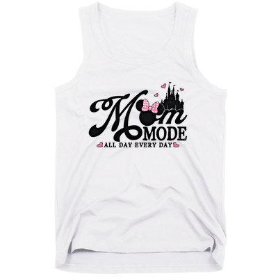 Mom Mode All Day Everyday For Mom Who Loves Diz Nee Mother's Day Tank Top