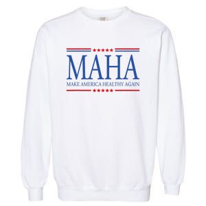 Maha Make America Healthy Garment-Dyed Sweatshirt