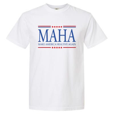 Maha Make America Healthy Garment-Dyed Heavyweight T-Shirt