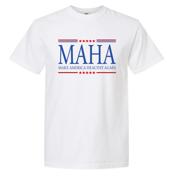 Maha Make America Healthy Garment-Dyed Heavyweight T-Shirt