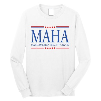 Maha Make America Healthy Long Sleeve Shirt