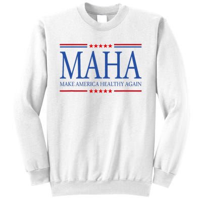 Maha Make America Healthy Sweatshirt