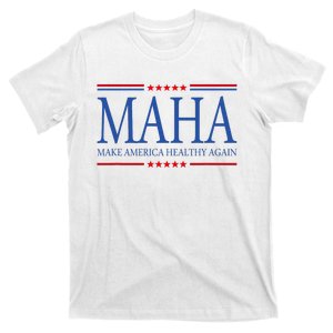 Maha Make America Healthy T-Shirt