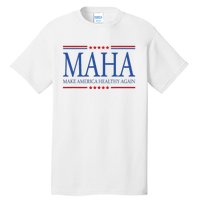 Maha Make America Healthy Tall T-Shirt