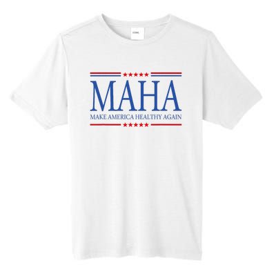 Maha Make America Healthy Tall Fusion ChromaSoft Performance T-Shirt