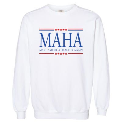 Maha Make America Healthy Again Us Garment-Dyed Sweatshirt