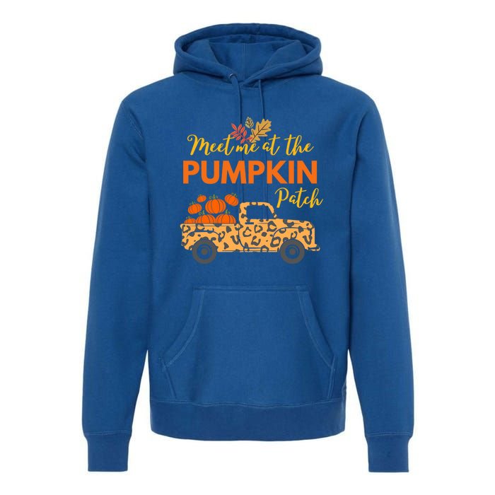 Meet Me At The Pumpkin Patch Thanksgiving Fall Pumpkin Gift Premium Hoodie