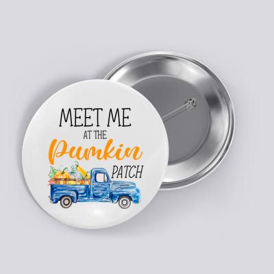 Meet Me At The Pumpkin Patch Cute Halloween Button