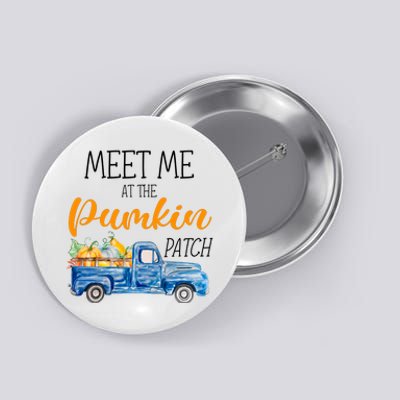 Meet Me At The Pumpkin Patch Cute Halloween Button