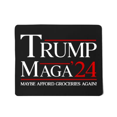 Maga Maybe Afford Groceries Again Mousepad